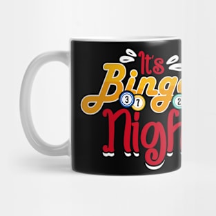 It's Bingo Night T shirt For Women Mug